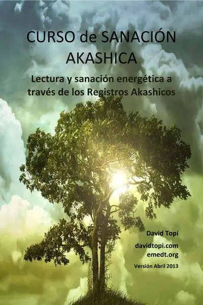 Portada del libro: Curso De Sanacion AkáShica David Topí