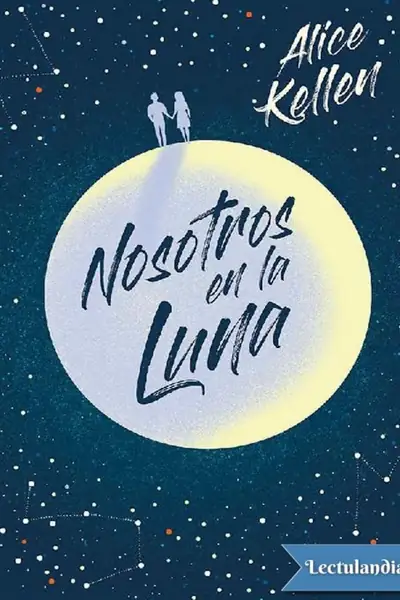 Portada del libro: Alice Kellen Nosotros En La Luna
