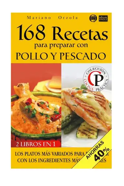 Portada del libro: 168 Recetas Para Preparar Con Pollo Y Pescado