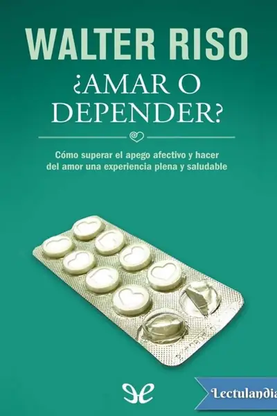 Portada del libro: Amar O Depender Walter Riso