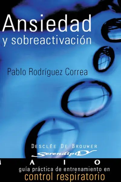 Portada del libro: Ansiedad Y SobreactivacióN GuíA PráCtica De Entrenamiento En