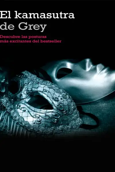 Portada del libro: 6 El Kamasutra De Grey E L James
