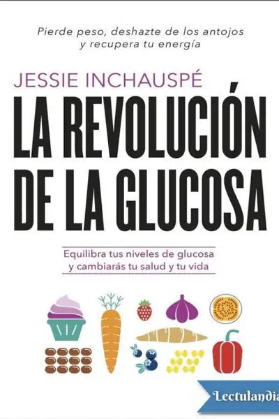 Portada del libro: La RevolucióN De La Glucosa