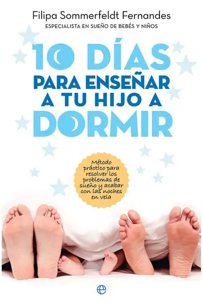 Portada del libro: 10 Dias Para EnseñAr A Dormir A Tu Hijo