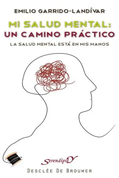 Portada del libro: Mi Salud Mental Un Camino PráCtico