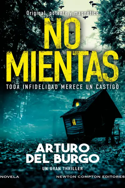 Portada del libro: No Mientas Toda Infidelidad Merece Un Castigo