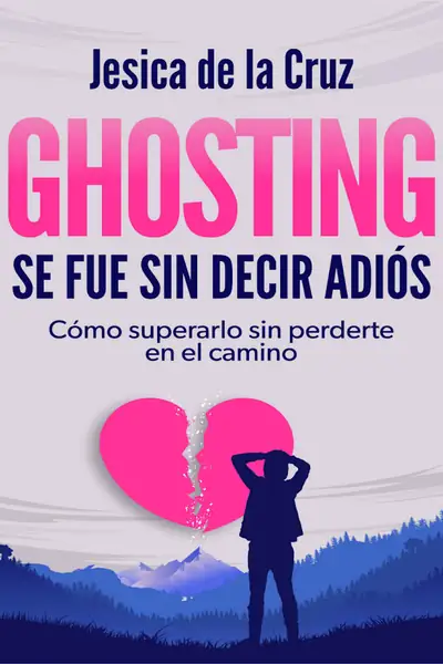 Portada del libro: Ghosting Se Fue Sin Decir AdióS