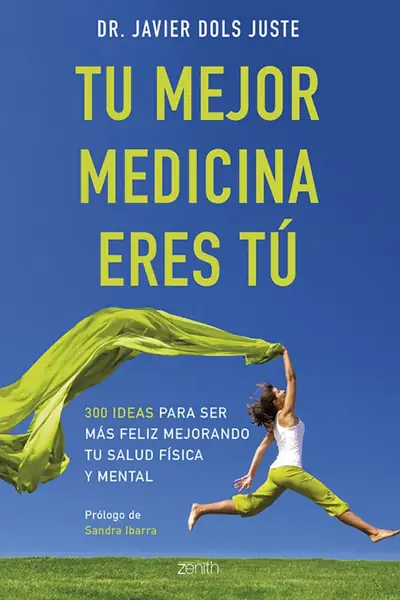 Portada del libro: Tu Mejor Medicina Eres Tú