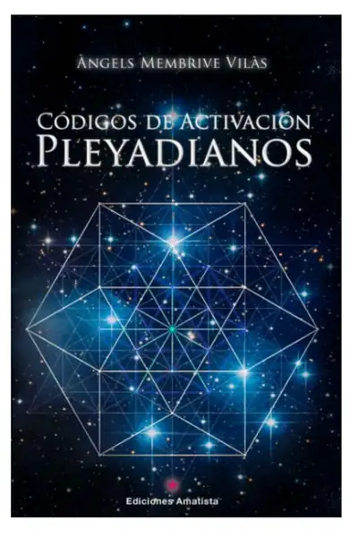 Portada del libro: CóDigos De Activacion Pleyadianos