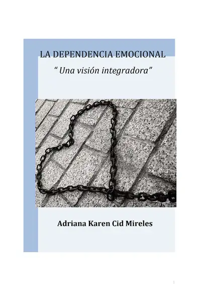 Portada del libro: La Dependencia Emocional