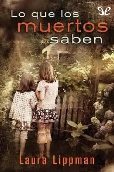 Portada del libro: Lo Que Los Muertos Saben