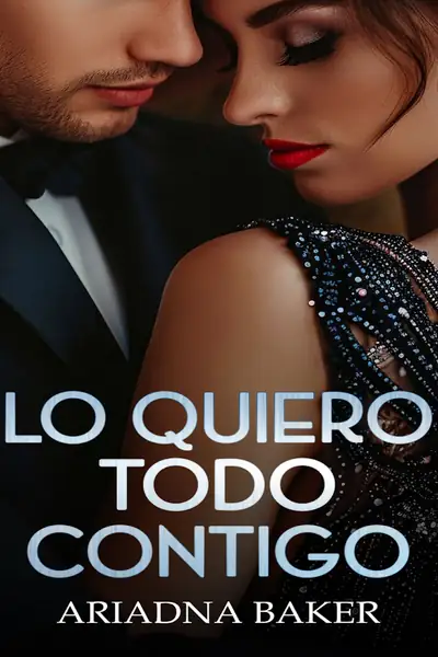 Portada del libro: Lo Quiero Todo Contigo