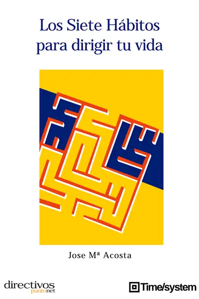 Portada del libro: 7 HáBitos Para Dirigir Tu Vida