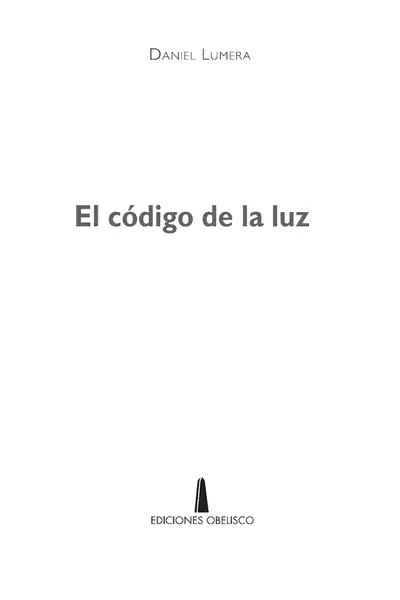 Portada del libro: El CóDigo De La Luz