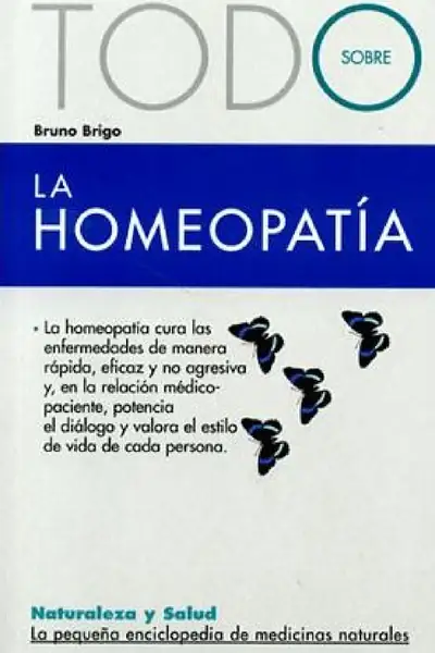 Portada del libro: Todo Sobre La Homeopatia