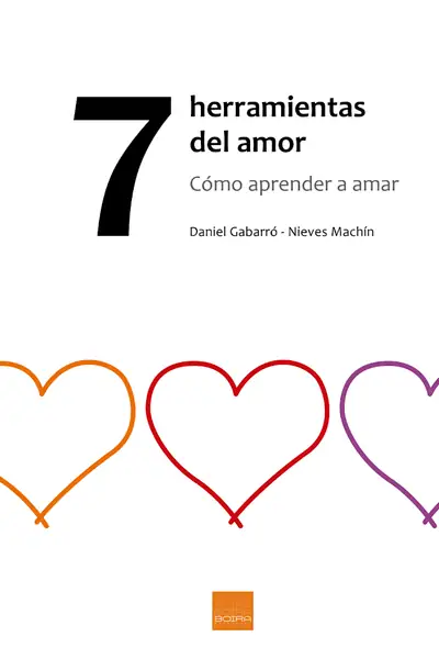 Portada del libro: 7 Herramientas Del Amor