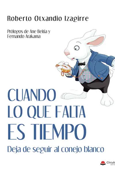 Portada del libro: Cuando Lo Que Falta Es Tiempo