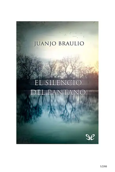 Portada del libro: El Silencio Del Pantano