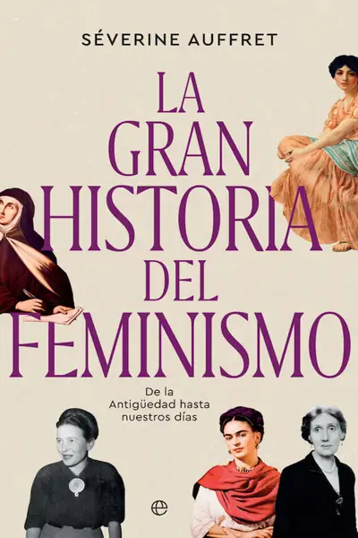 Portada del libro: La Gran Historia Del Feminismo