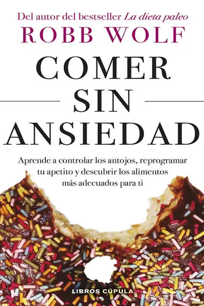 Portada del libro: Comer Sin Ansiedad