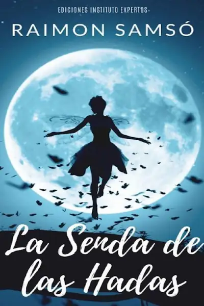 Portada del libro: La Senda De Las Hadas
