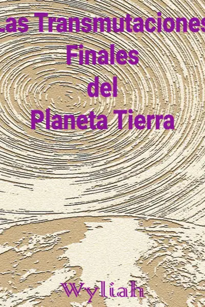 Portada del libro: Las Transmutaciones Es Del Planeta Tierra