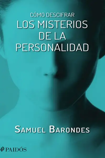 Portada del libro: CóMo Descifrar Los Misterios De La Personalidad