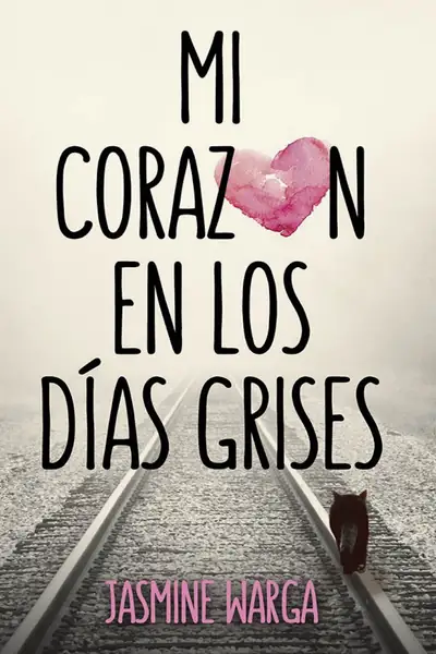 Portada del libro: Mi CorazóN En DíAs Grises