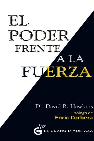 Portada del libro: El Poder Frente A La Fuerza