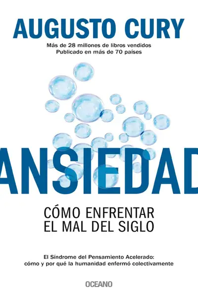 Portada del libro: Ansiedad, CóMo Enfrentar El Mal Del Siglo