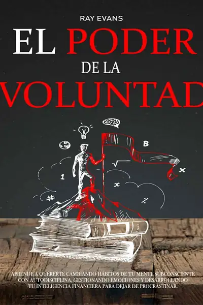 Portada del libro: El Poder De La Voluntad