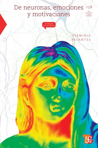 Portada del libro: De Neuronas, Emociones Y Motivaciones