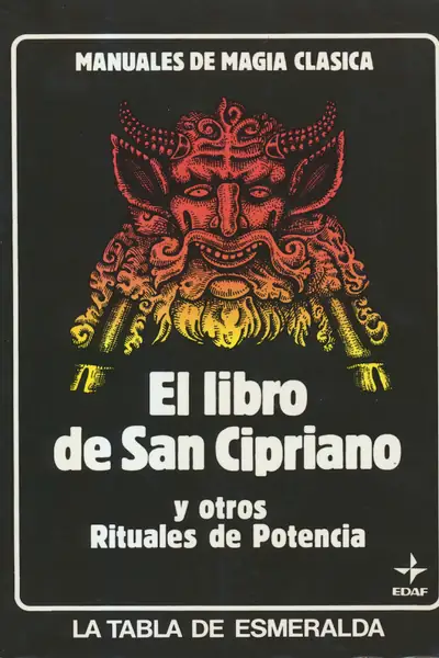 Portada del libro: El Libro De San Cipriano Y Otros Rituales De Potencia
