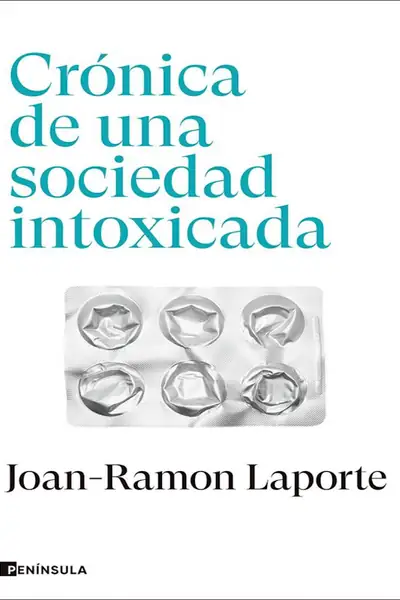 Portada del libro: CróNica De Una Sociedad Intoxicada