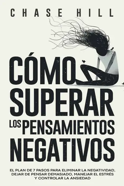 Portada del libro: CóMo Superar Los Pensamientos Negativos