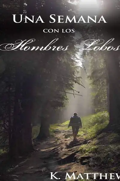 Portada del libro: Una Semana Con Los Hombres Lobos