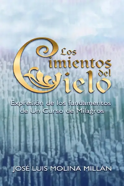 Portada del libro: Los Cimientos Del Cielo