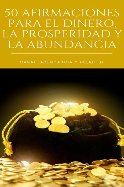 Portada del libro: 50 Afirmaciones Para El Diinero Y La Abundancia