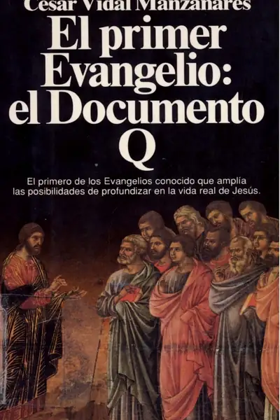 Portada del libro: El Primer Evangelio El Documento Q