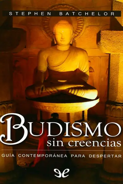Portada del libro: Budismo Sin Creencias