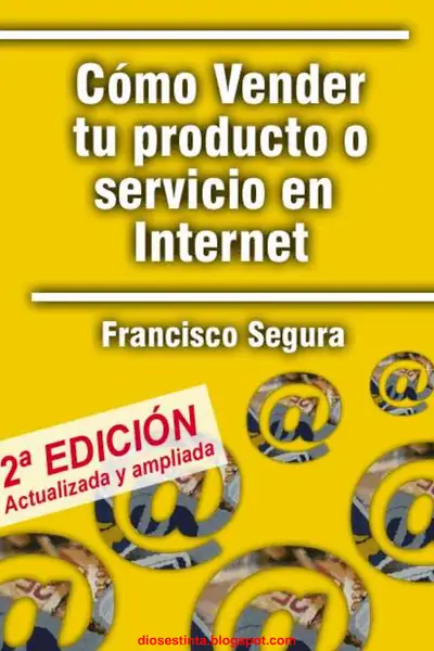 Portada del libro: CóMo Vender Tu Producto O Servicio En Internet