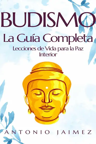Portada del libro: Budismo La GuíA Completa