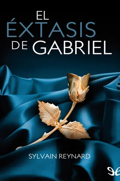Portada del libro: El ÉXtasis De Gabriel