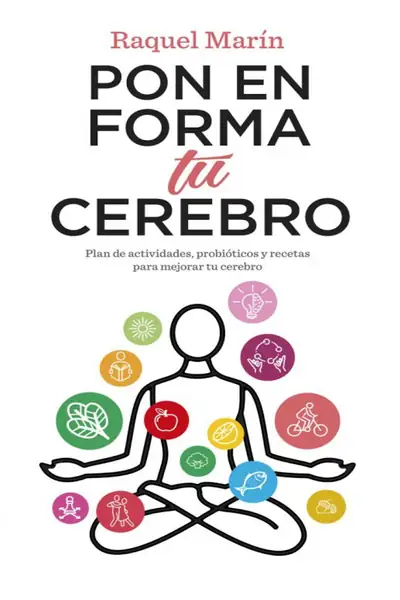 Portada del libro: Pon En Forma Tu Cerebro
