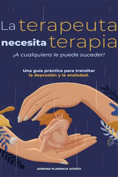 Portada del libro: La Terapeuta Necesita Terapia