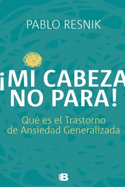 Portada del libro: Mi Cabeza No Para