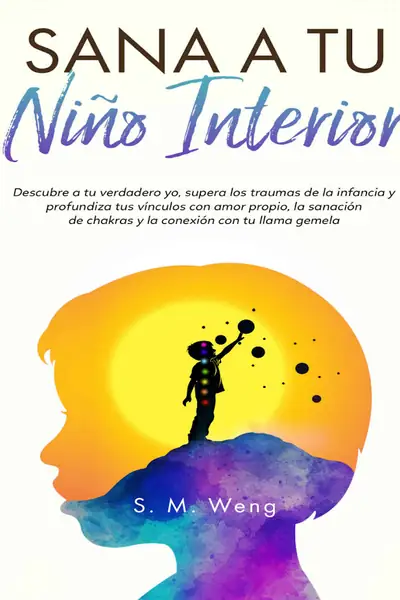 Portada del libro: Sana A Tu NiñO Interior