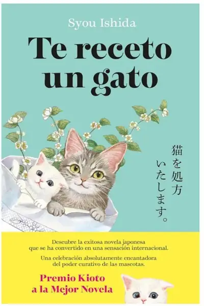 Portada del libro: Te Receto Un Gato