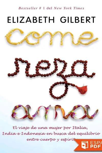 Portada del libro: Come, Reza, Ama
