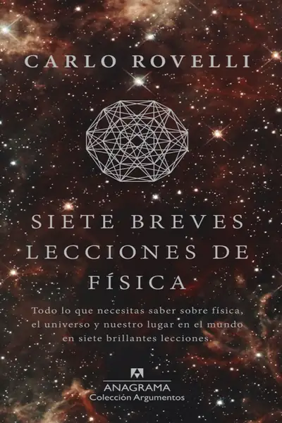Portada del libro: Siete Breves Lecciones De FíSica